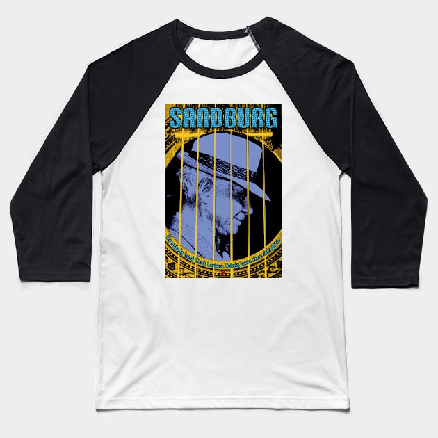 Carl Sandburg - Urban Folk Poet Baseball T-Shirt by Exile Kings 